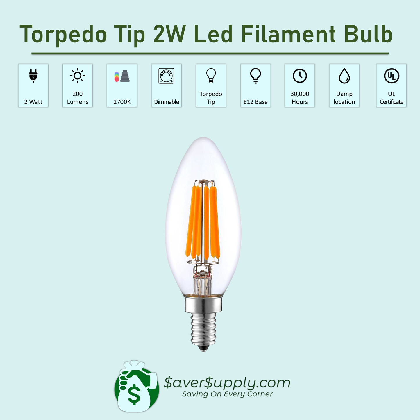 2W Torpedo Tip LED Filament Bulb, Dimmable, E12 Base, 2700K, 200 Lumens